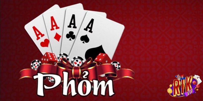 Game Phỏm và những thông tin hay mà bạn nên biết